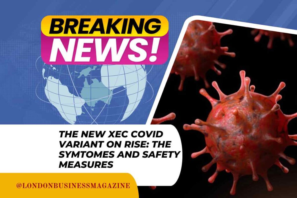 XEC Covid Variant