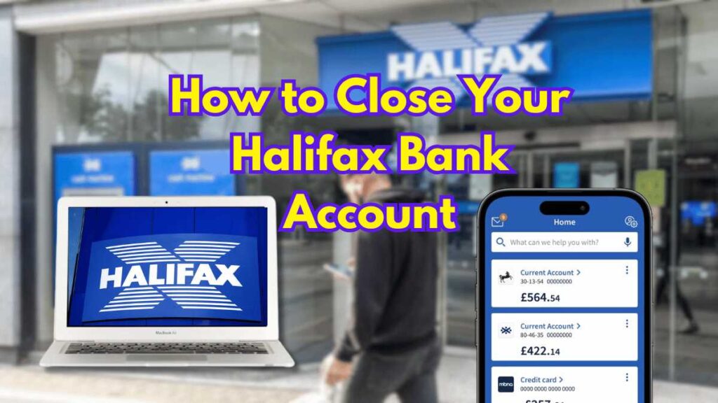 Close Your Halifax Bank Account