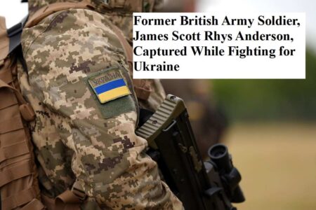 James Scott Rhys Anderson Captured While Fighting for Ukraine 2