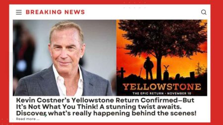 Kevin Costner Will Return to Yellowstone in a Groundbreaking New Role Kevin Costner Will Return to Yellowstone