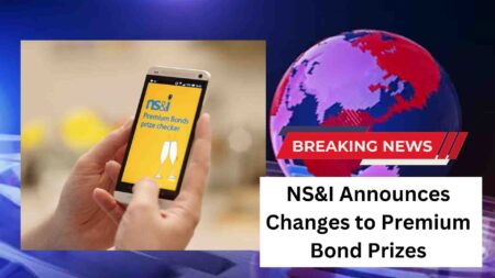 NS&I Announces Changes to Premium Bond Prizes NS&I Premium Bond Prizes