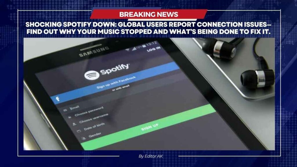 Spotify is down: A global outage affected thousands of people Spotify Down