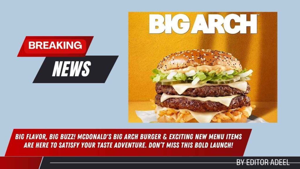 Big Arch Burger