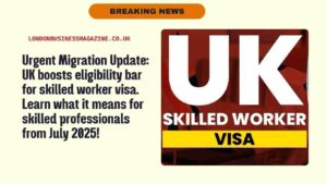 Skilled Worker Visa