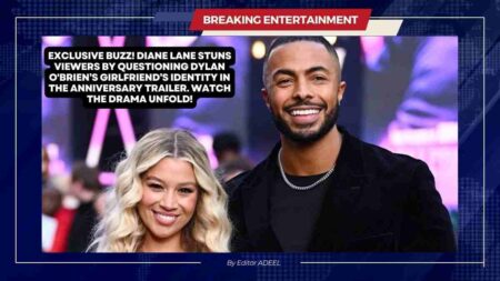 Diane Lane raises questions over the identity of Dylan O Brien girlfriend in the anniversary trailer Dylan O’Brien’s Girlfriend