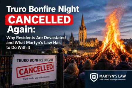Truro Bonfire Night Cancelled Again: Why Residents Are Devastated and What Martyn’s Law Has to Do With It Truro Bonfire Night Cancelled Again